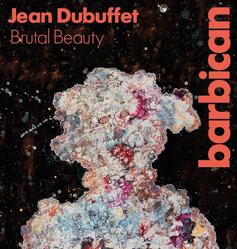 [Translate to English:] Jean Dubuffet, Brutal Beauty, Barbican Centre