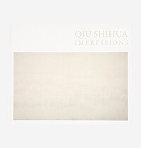 Qiu Shihuia, Impressions, Galerie Karsren Greve 2018