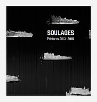 Pierre Soulages, Peintures 2013-2015, Galerie Karsten Greve, St. Moritz 2015